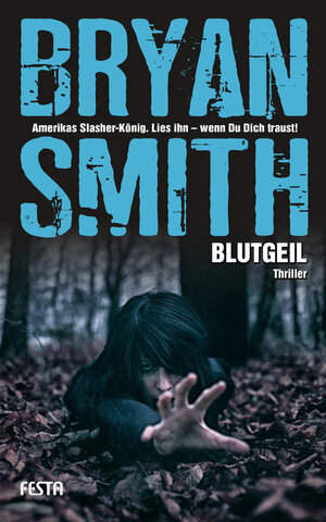 Buchcover Blutgeil | Bryan Smith | EAN 9783865523488 | ISBN 3-86552-348-X | ISBN 978-3-86552-348-8