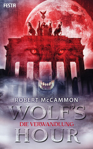 Buchcover WOLF'S HOUR | Robert McCammon | EAN 9783865524188 | ISBN 3-86552-418-4 | ISBN 978-3-86552-418-8
