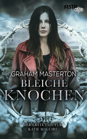 Buchcover Bleiche Knochen | Graham Masterton | EAN 9783865524515 | ISBN 3-86552-451-6 | ISBN 978-3-86552-451-5