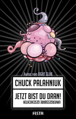 Buchcover Jetzt bist Du dran! | Chuck Palahniuk | EAN 9783865525031 | ISBN 3-86552-503-2 | ISBN 978-3-86552-503-1