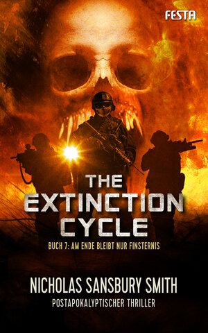 Buchcover The Extinction Cycle - Buch 7: Am Ende bleibt nur Finsternis | Nicholas Sansbury Smith | EAN 9783865526342 | ISBN 3-86552-634-9 | ISBN 978-3-86552-634-2