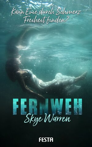Buchcover Fernweh | Skye Warren | EAN 9783865526496 | ISBN 3-86552-649-7 | ISBN 978-3-86552-649-6