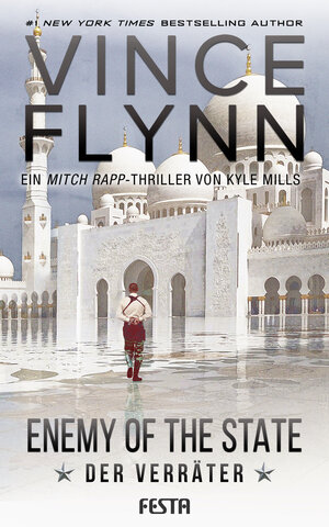 Buchcover Enemy Of The State - Der Verräter | Vince Flynn | EAN 9783865527622 | ISBN 3-86552-762-0 | ISBN 978-3-86552-762-2