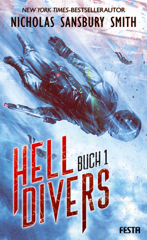 Buchcover Hell Divers - Buch 1 | Nicholas Sansbury Smith | EAN 9783865527783 | ISBN 3-86552-778-7 | ISBN 978-3-86552-778-3