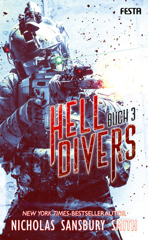 Buchcover Hell Divers - Buch 3 | Nicholas Sansbury Smith | EAN 9783865527820 | ISBN 3-86552-782-5 | ISBN 978-3-86552-782-0