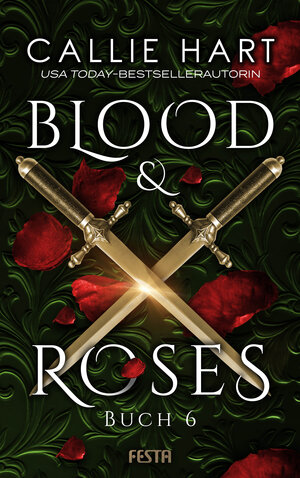 Buchcover Blood & Roses - Buch 6 | Callie Hart | EAN 9783865528117 | ISBN 3-86552-811-2 | ISBN 978-3-86552-811-7