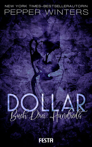 Buchcover Dollar - Buch 3: Hundreds | Pepper Winters | EAN 9783865528681 | ISBN 3-86552-868-6 | ISBN 978-3-86552-868-1