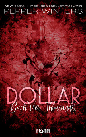 Buchcover Dollar - Buch 4: Thousands | Pepper Winters | EAN 9783865528704 | ISBN 3-86552-870-8 | ISBN 978-3-86552-870-4
