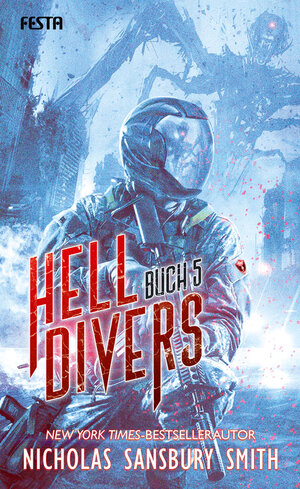Buchcover Hell Divers - Buch 5 | Nicholas Sansbury Smith | EAN 9783865528926 | ISBN 3-86552-892-9 | ISBN 978-3-86552-892-6