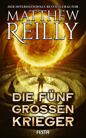 Buchcover Die fünf großen Krieger | Matthew Reilly | EAN 9783865529800 | ISBN 3-86552-980-1 | ISBN 978-3-86552-980-0