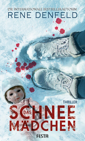 Buchcover Das Schneemädchen | Rene Denfeld | EAN 9783865529862 | ISBN 3-86552-986-0 | ISBN 978-3-86552-986-2