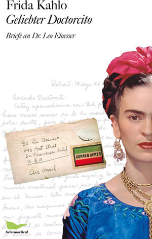 Buchcover Geliebter Doctorcito | Frida Kahlo | EAN 9783865550712 | ISBN 3-86555-071-1 | ISBN 978-3-86555-071-2