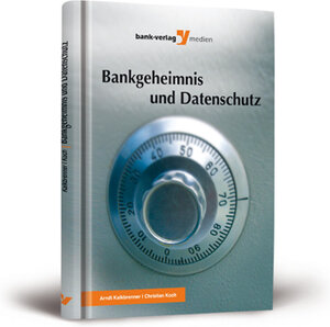 Buchcover Bankgeheimnis und Datenschutz | Arndt Kalkbrenner | EAN 9783865562340 | ISBN 3-86556-234-5 | ISBN 978-3-86556-234-0