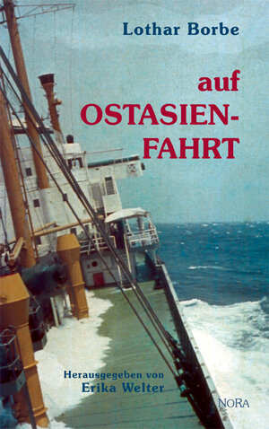 Buchcover Auf Ostasienfahrt | Lothar Borbe | EAN 9783865570901 | ISBN 3-86557-090-9 | ISBN 978-3-86557-090-1