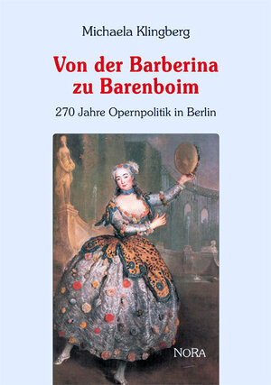 Buchcover Von der Barberina zu Barenboim | Michaela Klingberg | EAN 9783865573001 | ISBN 3-86557-300-2 | ISBN 978-3-86557-300-1
