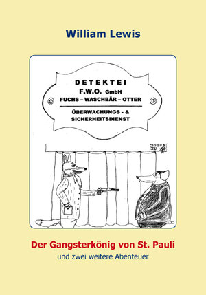 Buchcover Der Gangsterkönig von St. Pauli und zwei weitere Abenteuer | William Lewis | EAN 9783865573391 | ISBN 3-86557-339-8 | ISBN 978-3-86557-339-1