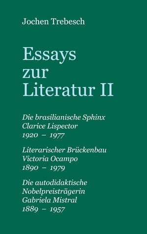 Buchcover Essays zur Literatur II | Jochen Trebesch | EAN 9783865573414 | ISBN 3-86557-341-X | ISBN 978-3-86557-341-4