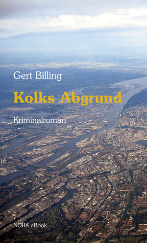 Buchcover Kolks Abgrund | Gert Billing | EAN 9783865573636 | ISBN 3-86557-363-0 | ISBN 978-3-86557-363-6