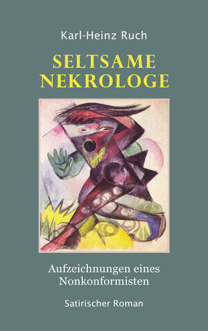 Buchcover SELTSAME NEKROLOGE | Karl-Heinz Ruch | EAN 9783865574084 | ISBN 3-86557-408-4 | ISBN 978-3-86557-408-4