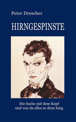 Buchcover Hirngespinste | Peter Drescher | EAN 9783865574121 | ISBN 3-86557-412-2 | ISBN 978-3-86557-412-1