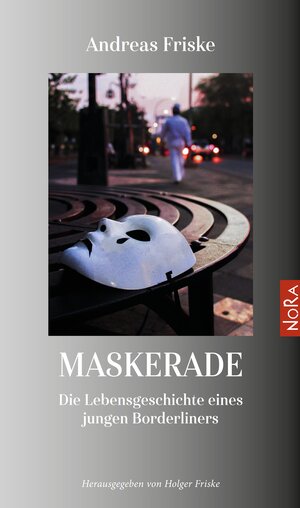 Buchcover Maskerade | Andreas Friske | EAN 9783865575180 | ISBN 3-86557-518-8 | ISBN 978-3-86557-518-0