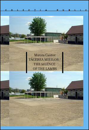 Buchcover Mircea Cantor. The Silence of the Lambs | Mircea Cantor | EAN 9783865602350 | ISBN 3-86560-235-5 | ISBN 978-3-86560-235-0