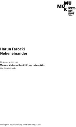 Buchcover Harun Farocki. Nebeneinander | Harun Farocki | EAN 9783865602862 | ISBN 3-86560-286-X | ISBN 978-3-86560-286-2