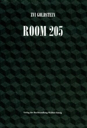 Buchcover Zvi Goldstein Room 205 | Zvi Goldstein | EAN 9783865608574 | ISBN 3-86560-857-4 | ISBN 978-3-86560-857-4