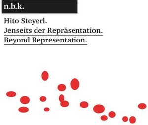 Buchcover Hito Steyerl.Jenseits der Repräsentation / Beyond Representation. | EAN 9783865608932 | ISBN 3-86560-893-0 | ISBN 978-3-86560-893-2