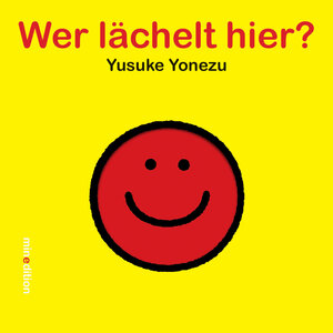 Buchcover Wer lächelt hier? | Yusuke Yonezu | EAN 9783865662828 | ISBN 3-86566-282-X | ISBN 978-3-86566-282-8