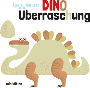 Buchcover DINO Überraschung | AGNESE Baruzzi | EAN 9783865662965 | ISBN 3-86566-296-X | ISBN 978-3-86566-296-5