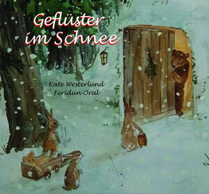 Buchcover Geflüster im Schnee | Kate Westerlund | EAN 9783865663160 | ISBN 3-86566-316-8 | ISBN 978-3-86566-316-0