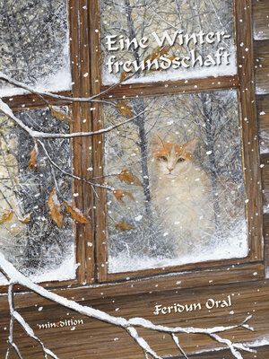 Buchcover Eine Winterfreundschaft | Feridun Oral | EAN 9783865663979 | ISBN 3-86566-397-4 | ISBN 978-3-86566-397-9