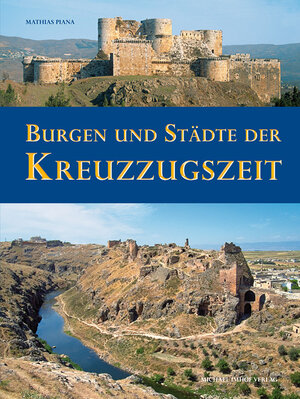 Burgen und Städte der Kreuzzugszeit