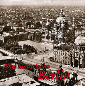 Buchcover Das historische Berlin | Paul Wietzorek | EAN 9783865680501 | ISBN 3-86568-050-X | ISBN 978-3-86568-050-1