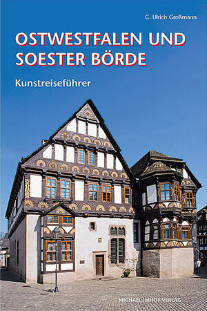 Buchcover Ostwestfalen und Soester Börde | G Ulrich Grossmann | EAN 9783865680532 | ISBN 3-86568-053-4 | ISBN 978-3-86568-053-2