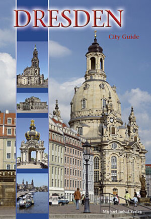 Buchcover Dresden City Guide | Dorothée Baganz | EAN 9783865682482 | ISBN 3-86568-248-0 | ISBN 978-3-86568-248-2
