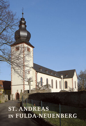 Buchcover St. Andreas in Fulda-Neuenberg | Gisela Frisch | EAN 9783865683007 | ISBN 3-86568-300-2 | ISBN 978-3-86568-300-7