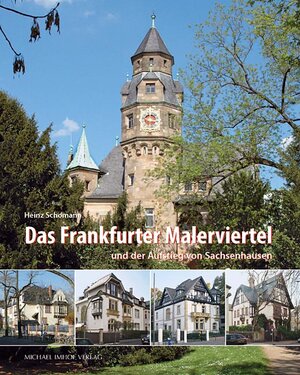 Buchcover Das Frankfurter Malerviertel | Heinz Schomann | EAN 9783865684929 | ISBN 3-86568-492-0 | ISBN 978-3-86568-492-9