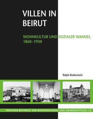 Buchcover Villen in Beirut | Ralph Bodenstein | EAN 9783865685278 | ISBN 3-86568-527-7 | ISBN 978-3-86568-527-8