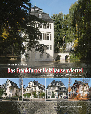 Buchcover Das Frankfurter Holzhausenviertel | Heinz Schomann | EAN 9783865685810 | ISBN 3-86568-581-1 | ISBN 978-3-86568-581-0