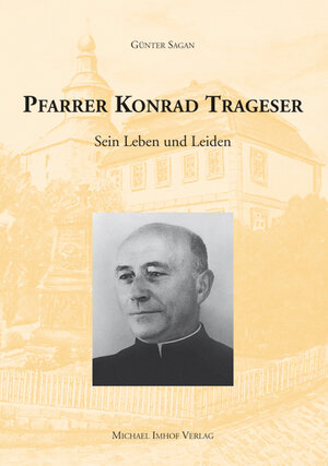 Buchcover Pfarrer Konrad Trageser | Günter Sagan | EAN 9783865686251 | ISBN 3-86568-625-7 | ISBN 978-3-86568-625-1