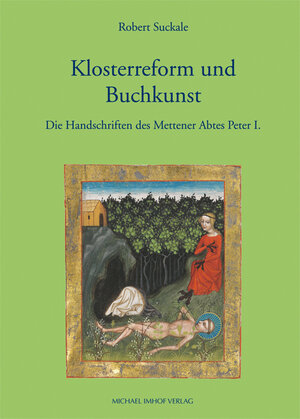 Buchcover Klosterreform und Buchkunst | Robert Suckale | EAN 9783865687234 | ISBN 3-86568-723-7 | ISBN 978-3-86568-723-4