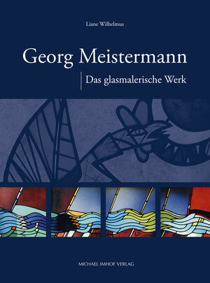 Buchcover Georg Meistermann | Liane Wilhelmus | EAN 9783865687593 | ISBN 3-86568-759-8 | ISBN 978-3-86568-759-3