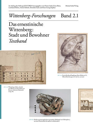 Buchcover Das ernestinische Wittenberg: Stadt und Bewohner  | EAN 9783865689177 | ISBN 3-86568-917-5 | ISBN 978-3-86568-917-7