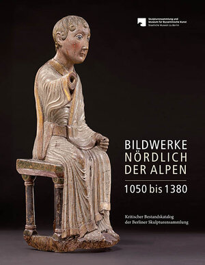 Buchcover Bildwerke nördlich der Alpen 1050 bis 1380  | EAN 9783865689269 | ISBN 3-86568-926-4 | ISBN 978-3-86568-926-9