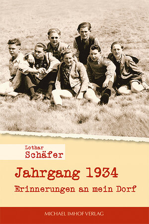 Buchcover Jahrgang 1934 | Lothar Schäfer | EAN 9783865689344 | ISBN 3-86568-934-5 | ISBN 978-3-86568-934-4