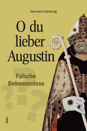 Buchcover O du lieber Augustin | Hermann Detering | EAN 9783865691811 | ISBN 3-86569-181-1 | ISBN 978-3-86569-181-1