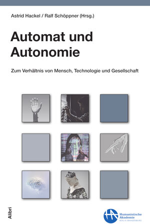Buchcover Automat und Autonomie  | EAN 9783865693716 | ISBN 3-86569-371-7 | ISBN 978-3-86569-371-6