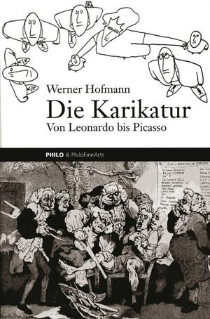 Buchcover Die Karikatur | Werner Hofmann | EAN 9783865726421 | ISBN 3-86572-642-9 | ISBN 978-3-86572-642-1